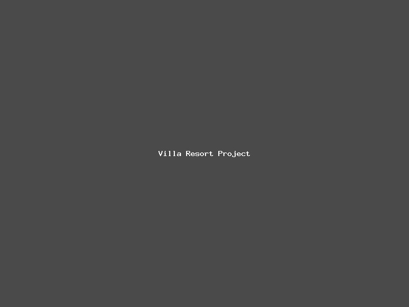 Villa Resort Project